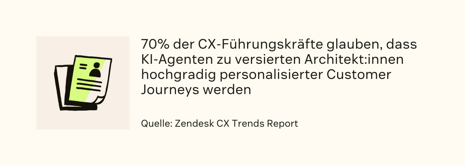 Laut Zendesk glauben 70 Prozent der CX-Führungskräfte, dass KI-Agenten zu versierten Architekt:innen hochgradig personalisierter Customer Journeys werden.