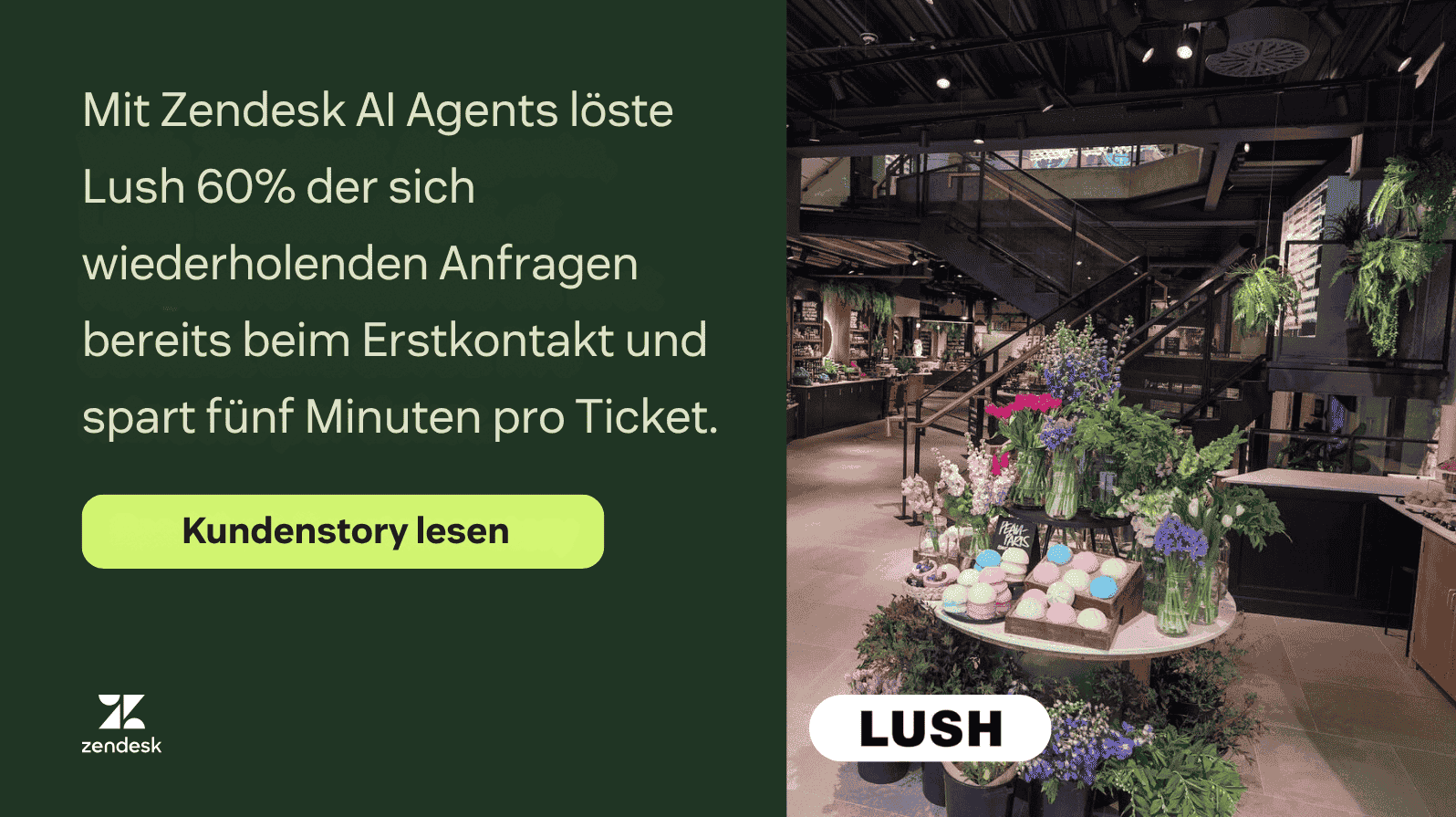 Grafik, die zeigt, dass Lush mit Zendesk AI Agents eine Erstkontakt-Lösungsquote von 60 % erreicht und fünf Minuten pro Ticket gespart hat.