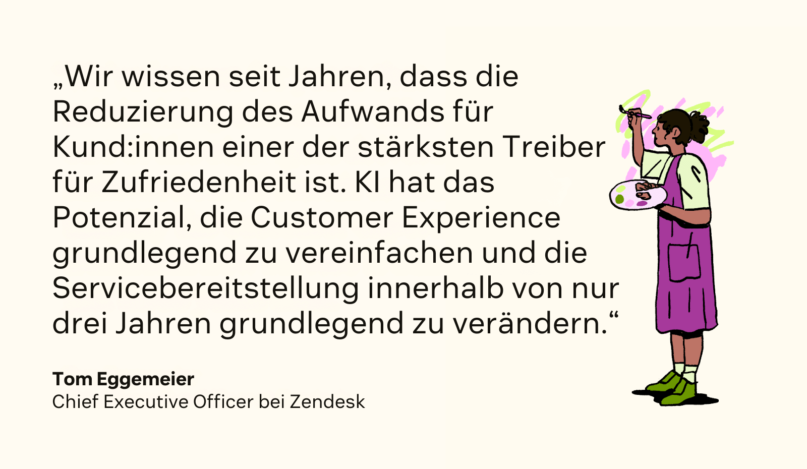 Ein Künstler illustriert ein Zitat über KI-Agenten vom Zendesk-CEO, Tom Eggemeier.