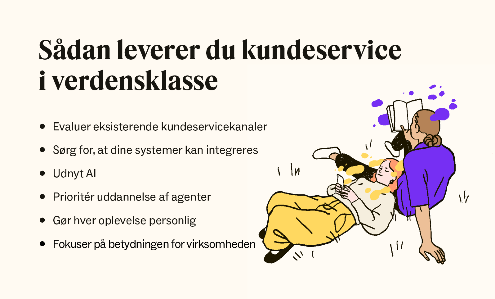 En punktopstilling viser eksempler på, hvordan du kan levere fremragende kundeservice.