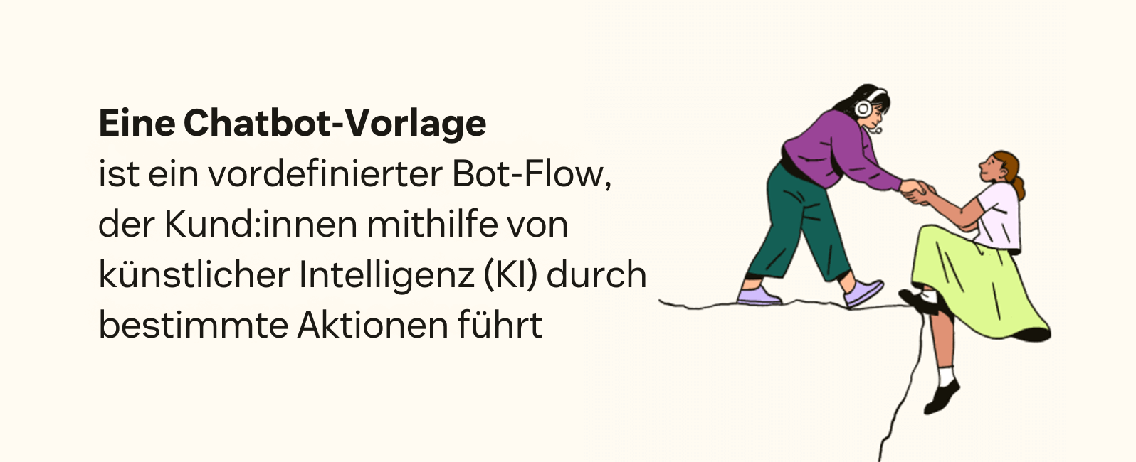 Eine Illustration von zwei Personen, die sich gegenseitig beim Erklimmen eines Hügels helfen, neben der Definition einer Chatbot-Vorlage.