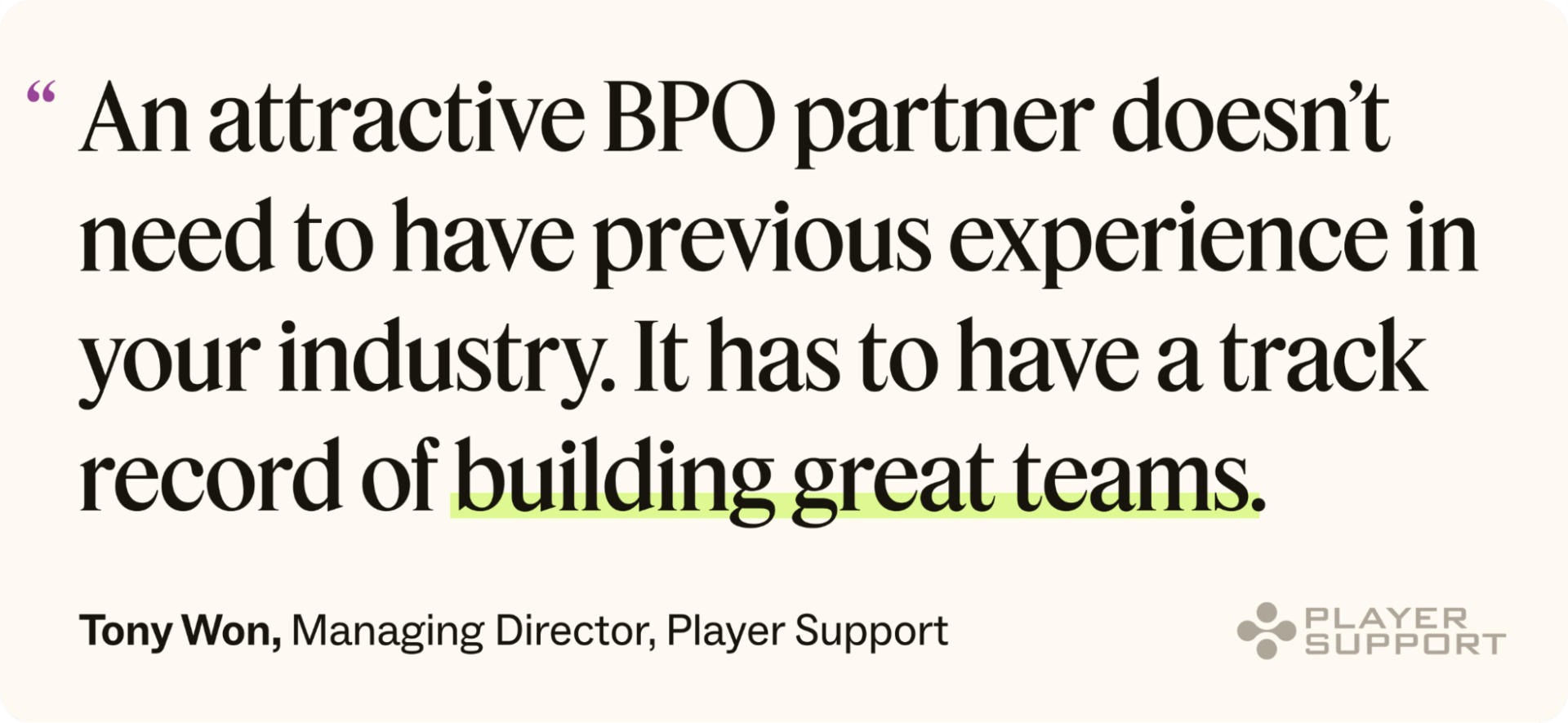 A quote from Tony Won on what makes an attractive BPO partner.