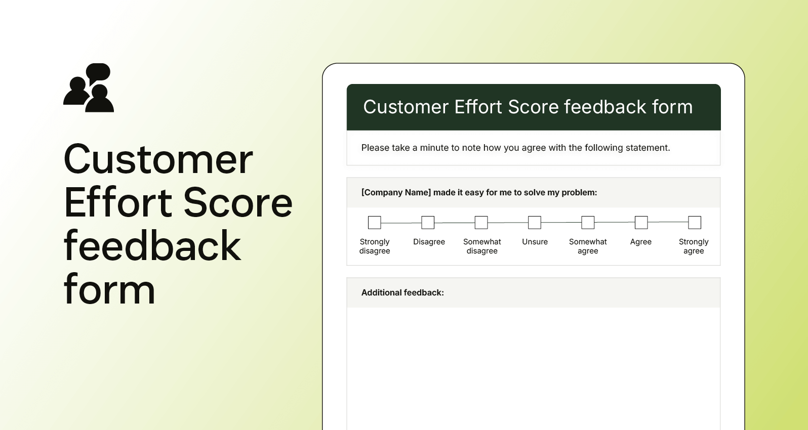 Screenshot of a Customer Effort Score feedback form with a seven-point scale and a section for additional comments.