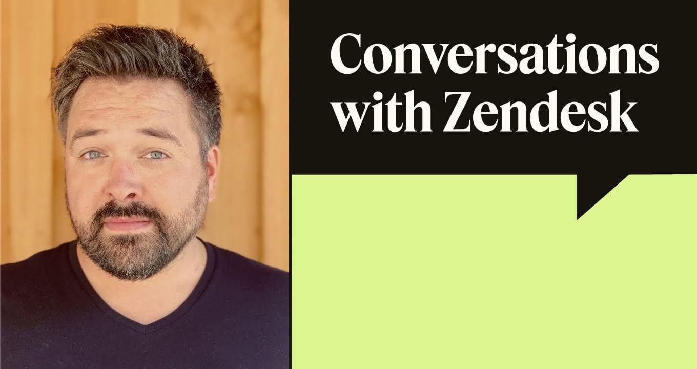 Conversations with Zendesk logo featuring Brad Harris