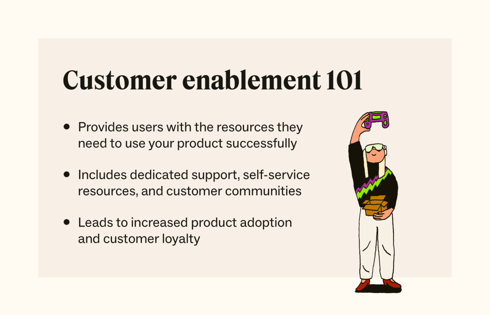 A bulleted list summarizes key points of customer enablement.