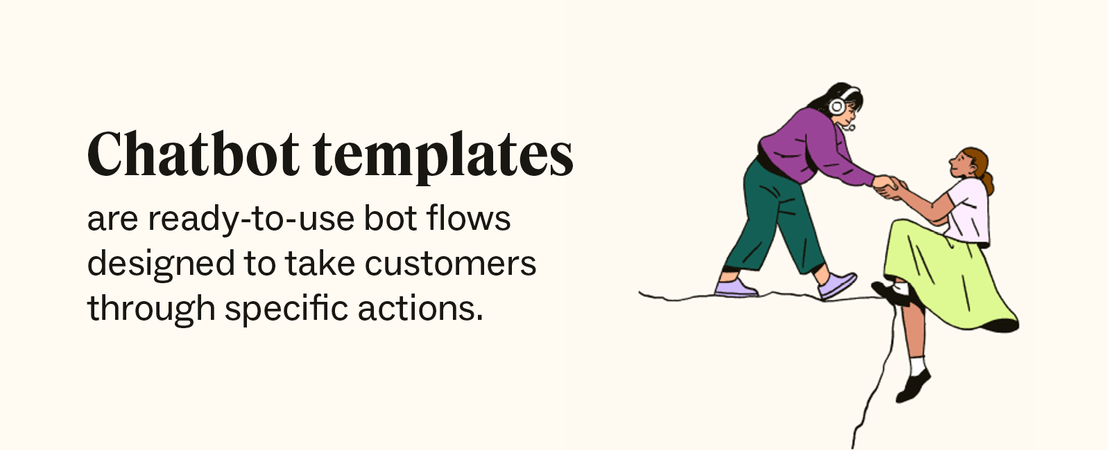 An illustration of two individuals helping each other climb a hill accompanies the definition of a chatbot template.