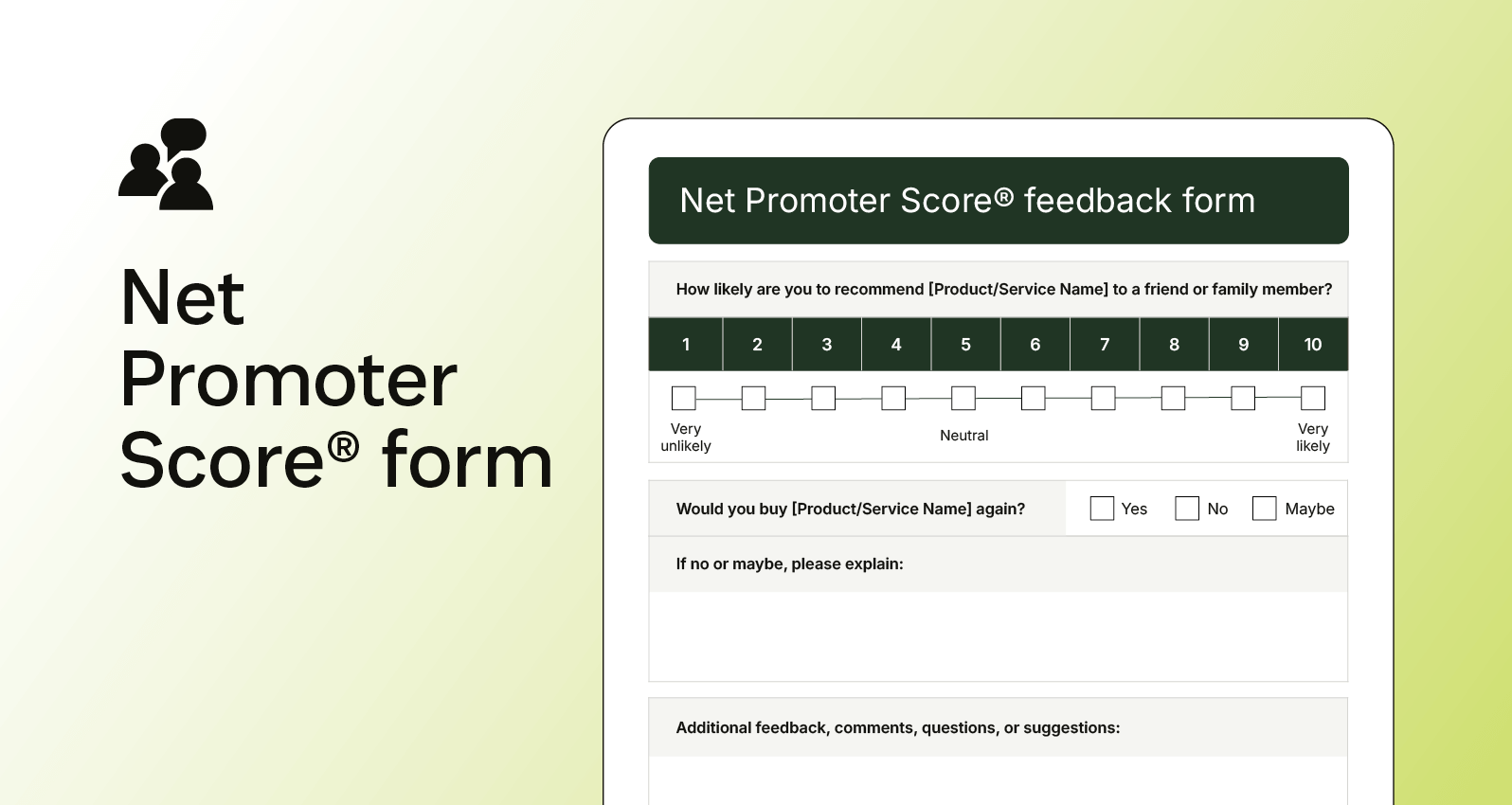 Screenshot of a Net Promoter Score feedback form asking how likely a customer is to recommend a product or service.