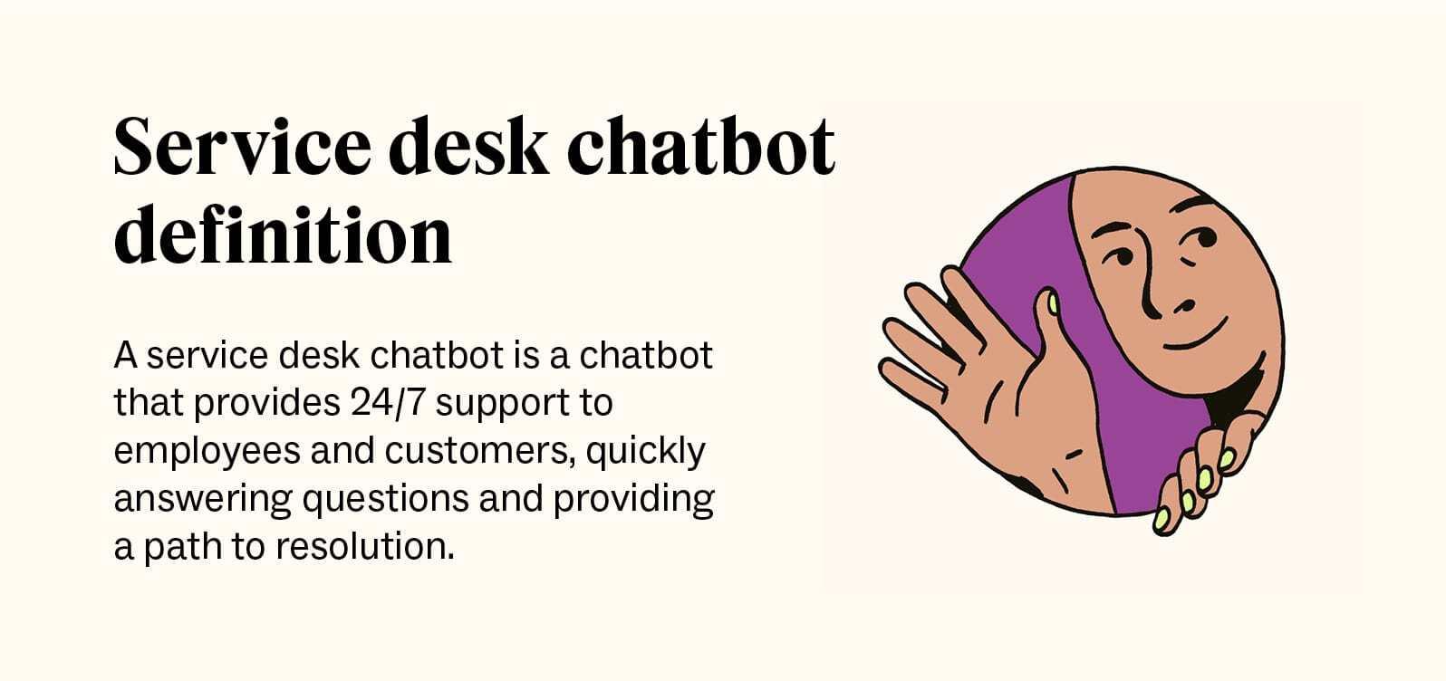 A graphic showcases the definition of a service desk chatbot.