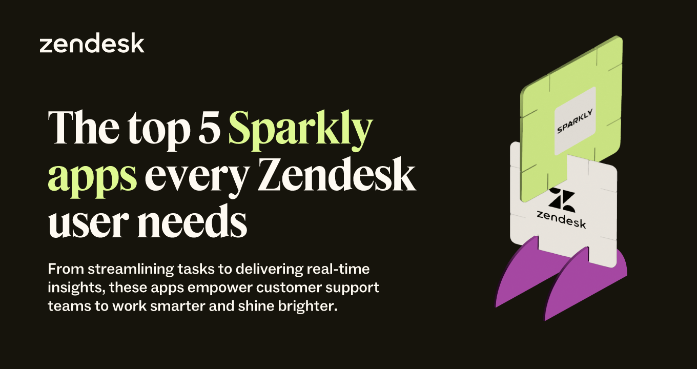 The top 5 Sparkly apps every Zendesk user needs