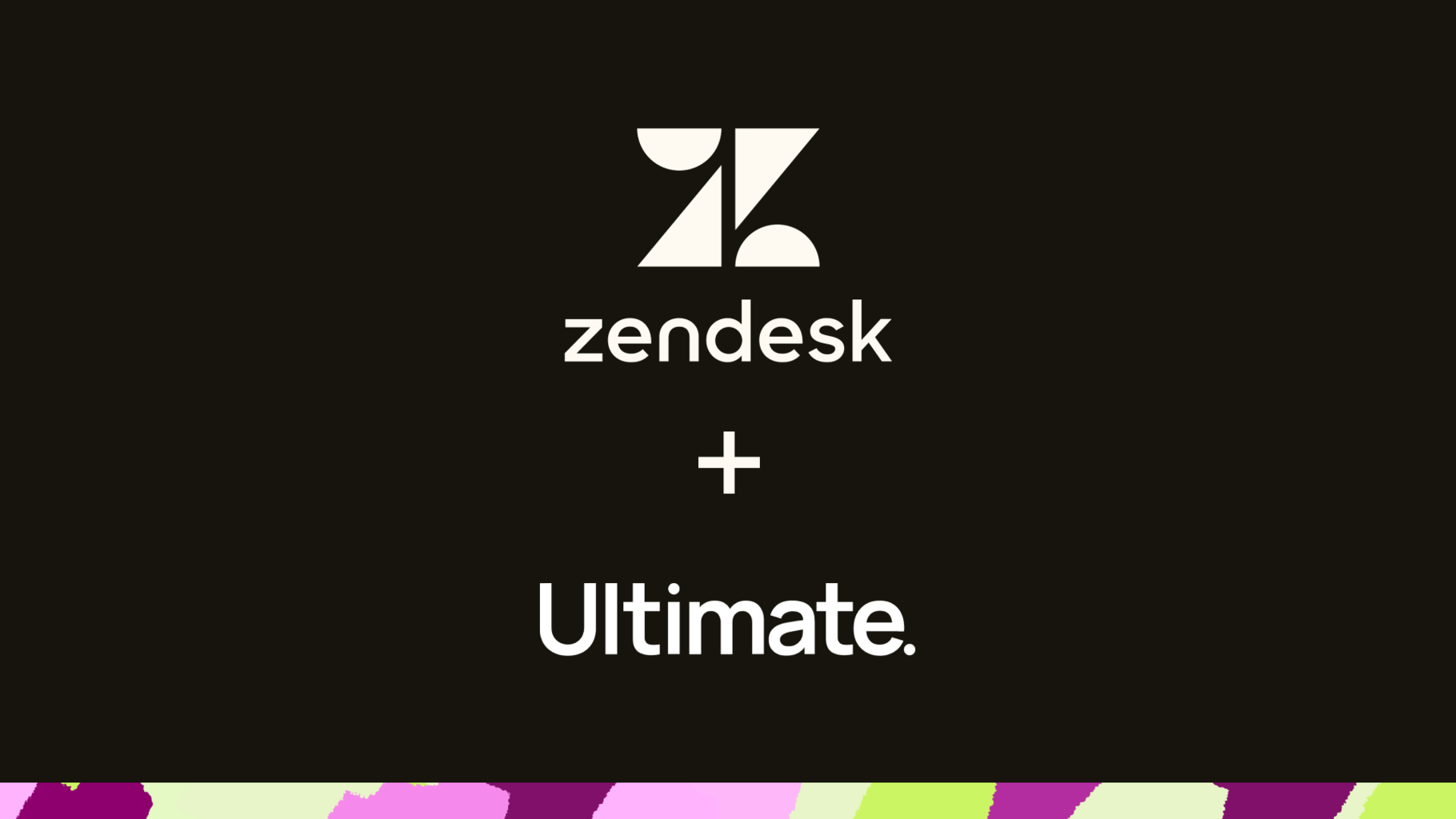 Zendesk + Ultimate