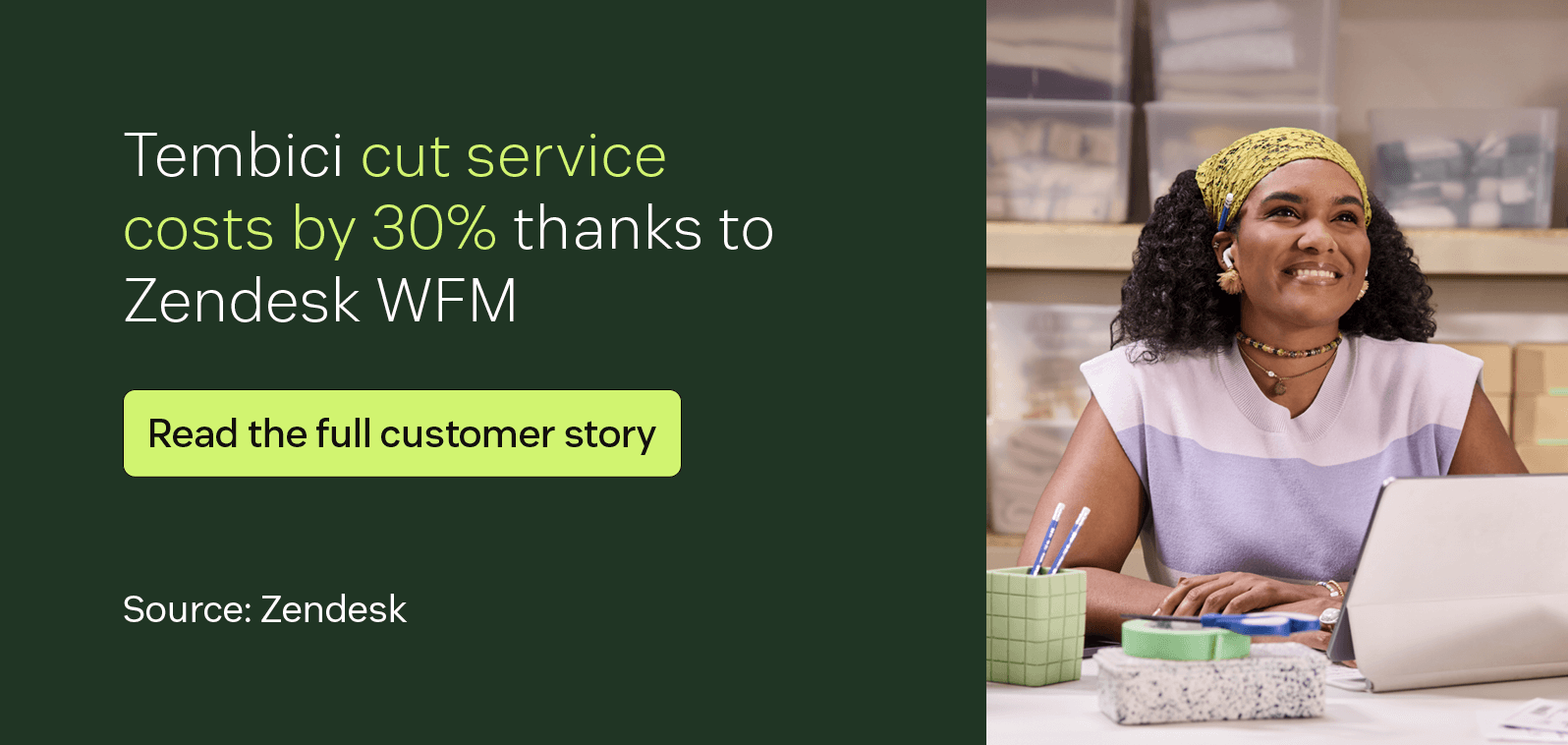 Tembici cut service costs by 30 percent thanks to Zendesk WFM.