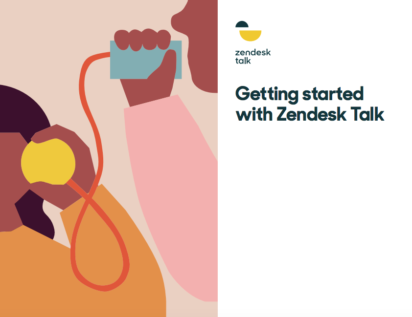 Getting Started with Zendesk Talk