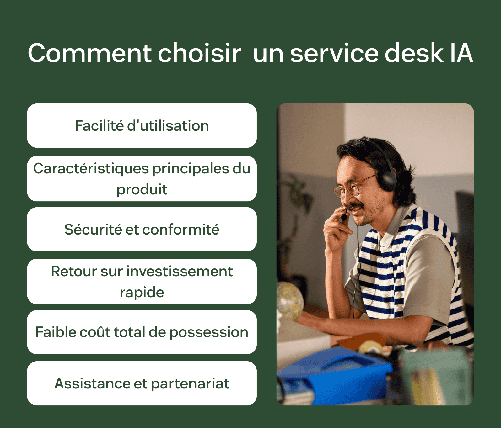 Visuel présentant les éléments à prendre en compte lors du choix d’un service desk IA.