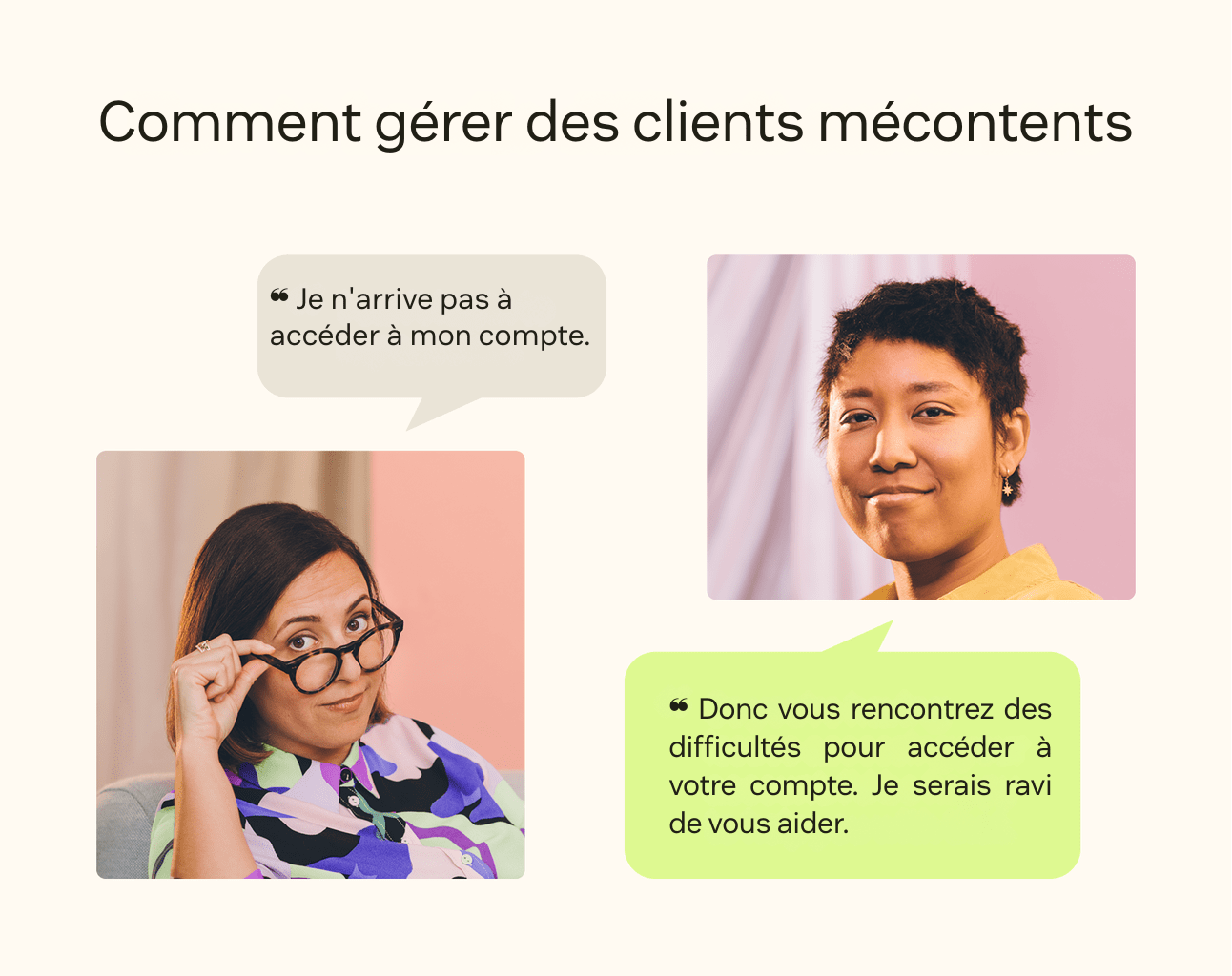 Image d’un agent d’assistance qui reformule ce que le client lui a dit pour mieux gérer une situation difficile.