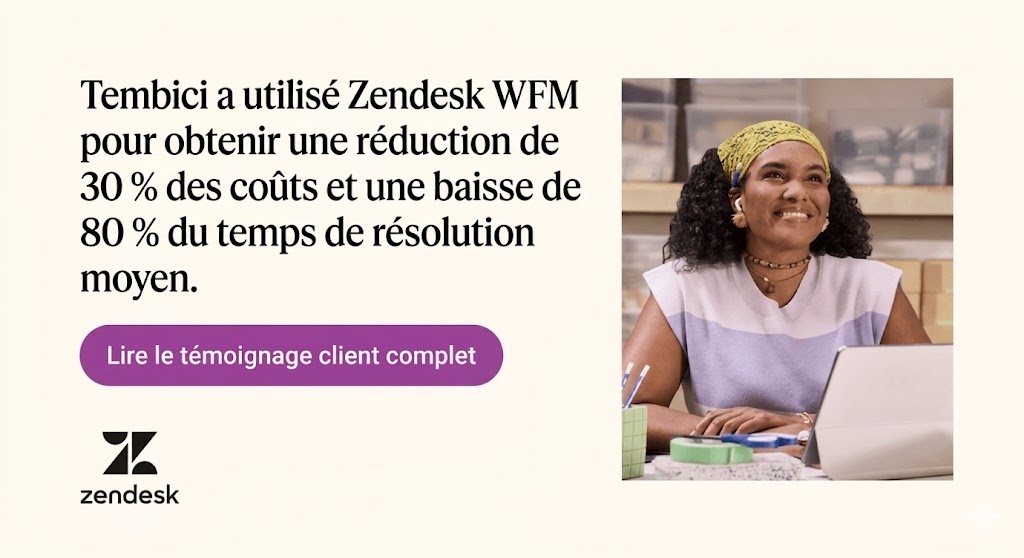 Tembici a utilisé Zendesk WFM pour réaliser 30 % d'économies et une diminution de 80 % du temps moyen de résolution.