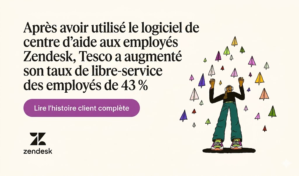 Tesco used Zendesk to boost their employee self-service rate by 43%.