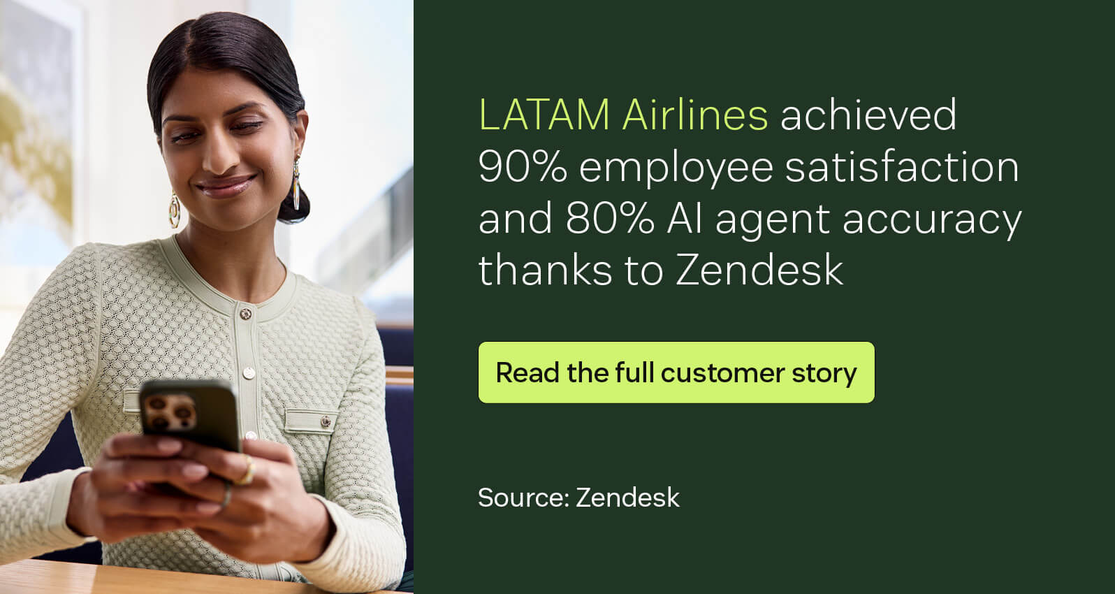 LATAM Airlines achieved 90 percent employee satisfaction and 80 percent AI agent accuracy thanks to Zendesk.