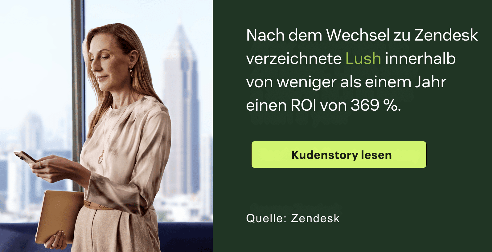 Lush erzielte nach dem Wechsel zu Zendesk eine Kapitalrendite von 369 Prozent.