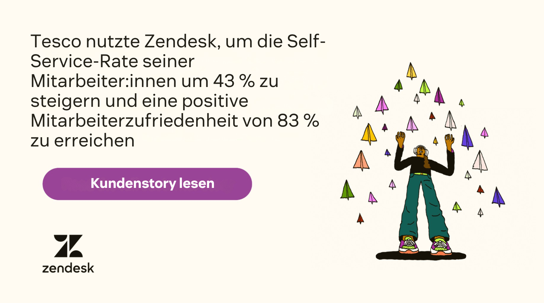 Tesco hat mit Zendesk die Self-Service-Rate seiner Mitarbeiter:innen um 43 % erhöht und eine positive Mitarbeiterzufriedenheit von 83 % erreicht.