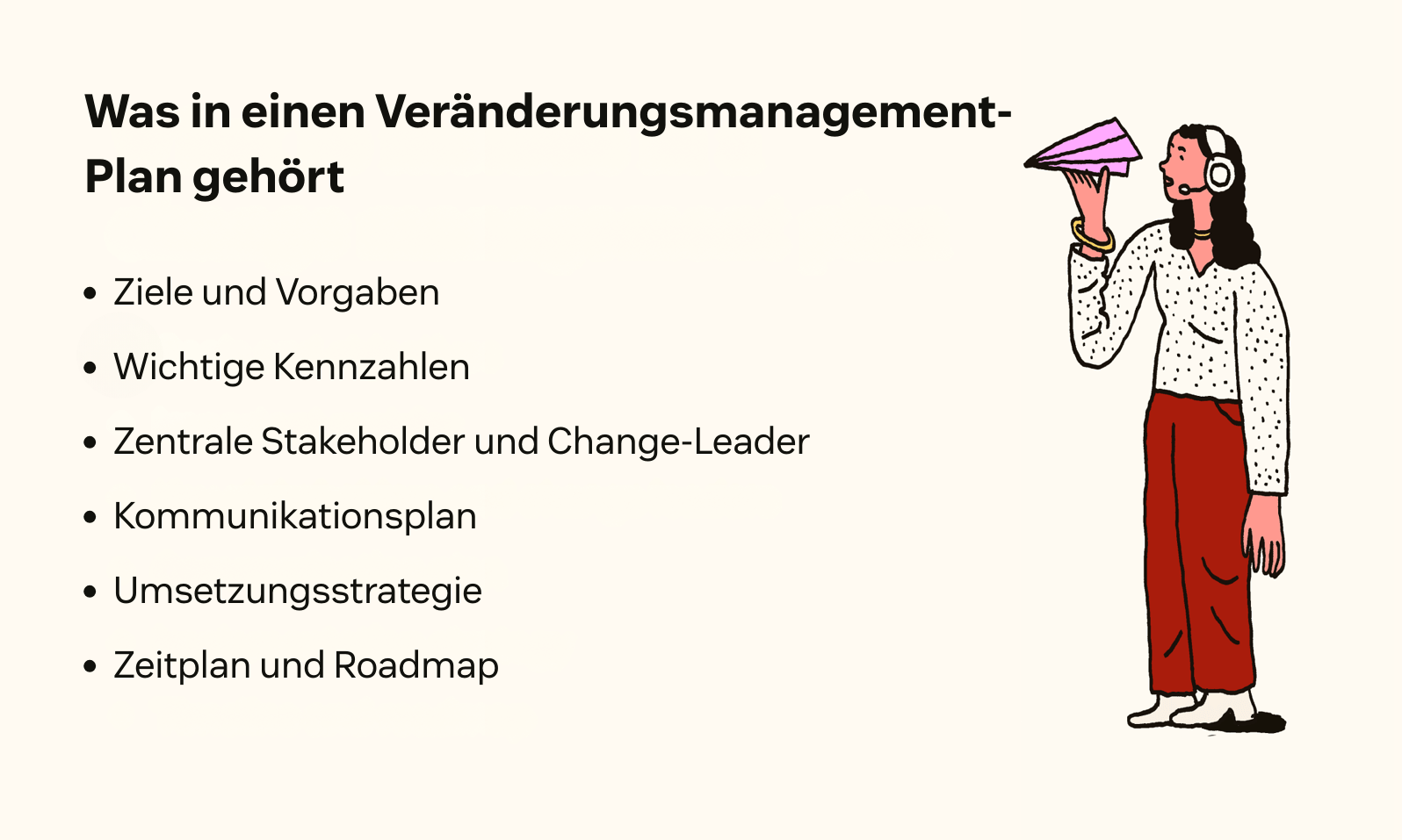 Eine Liste mit wichtigen Bestandteilen eines effektiven Veränderungsmanagement-Plans.