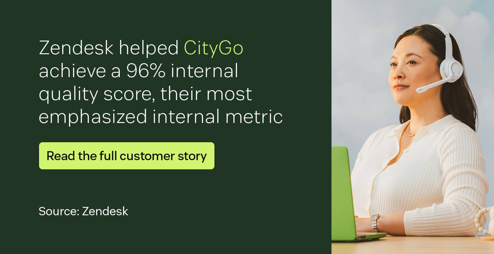 Zendesk helped CityGo achieve a 96 percent internal quality score, their most emphasized internal metric.