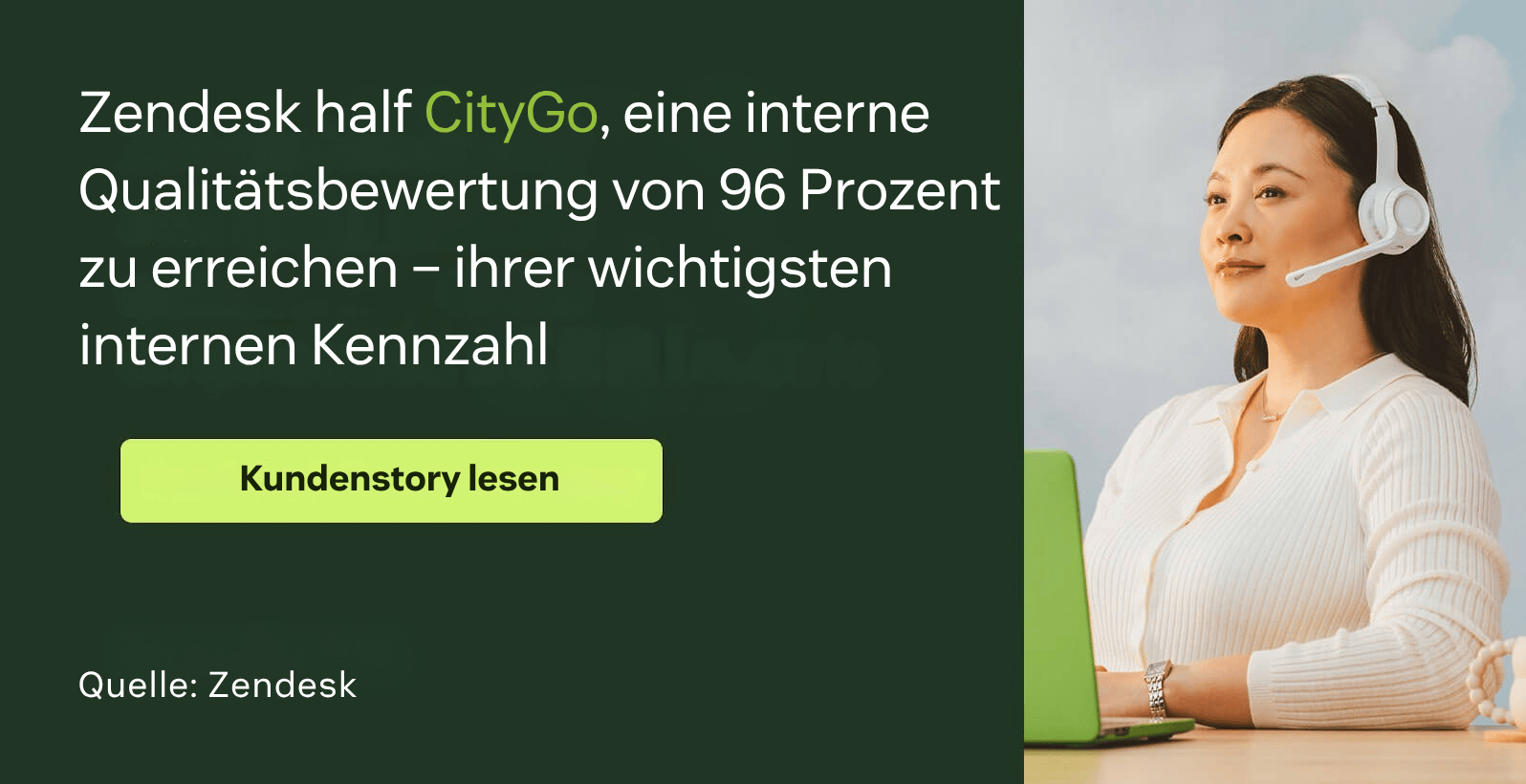 Zendesk half CityGo, eine interne Qualitätsbewertung von 96 Prozent zu erreichen – der wichtigsten internen Kennzahl des Unternehmens.