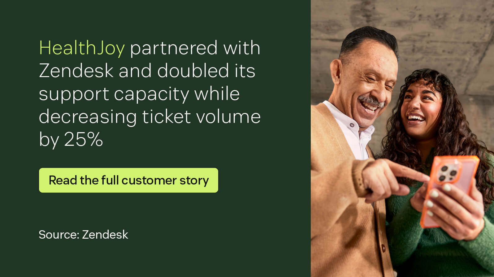 HealthJoy partnered with Zendesk and doubled its support capacity while decreasing ticket volume by 25 percent.